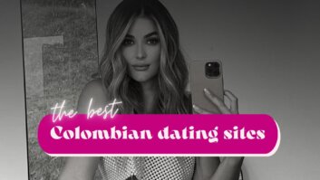 The Best Colombian Dating Sites To Meet a Colombian Girlfriend