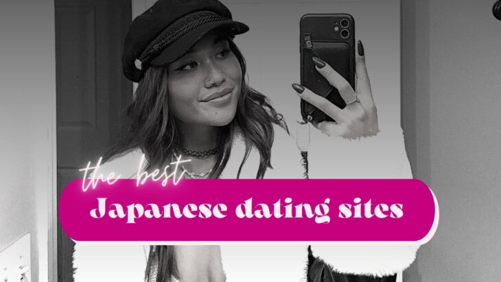 Best Japanese Dating Sites You Don’t Want To Miss